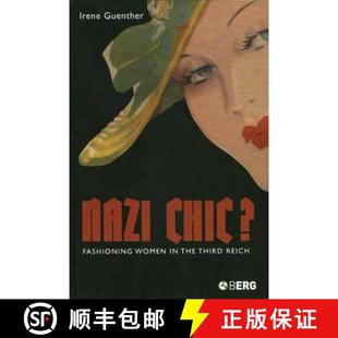 Reich the Women Chic Fashioning 9781859734001 预订 Third Nazi