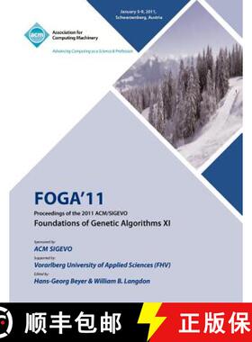 【3-4周达】FOGA 11 Proceedings of the 2011 ACM/SIGEVO Foundations of Genetic Algorithms XI [9781450306331]