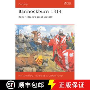 【3-4周达】Bannockburn 1314: Robert Bruce’s great victory [9781855326095]
