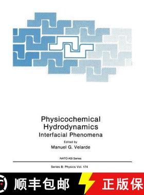 【3-4周达】Physicochemical Hydrodynamics : Interfacial Phenomena [9781461280422]