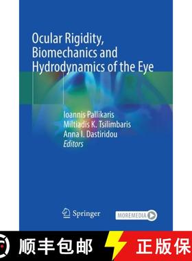 【3-4周达】Ocular Rigidity, Biomechanics and Hydrodynamics of the Eye [9783030644246]