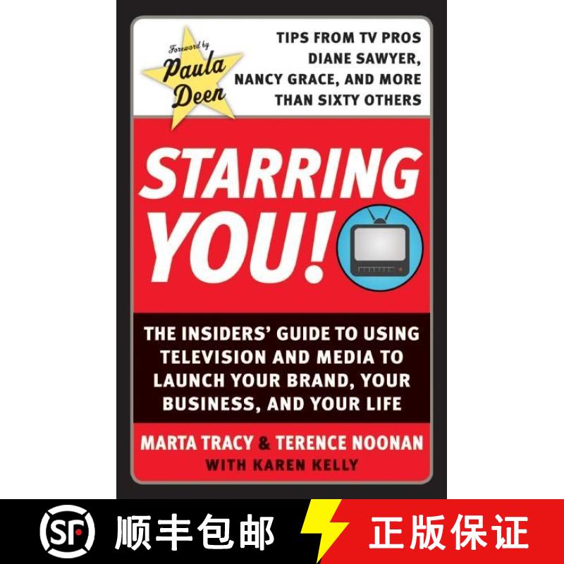 【3-4周达】Starring You!: The Insiders' Guide to Using Television and Media to Launch Your Brand, You... [9780061171123] - 实物图