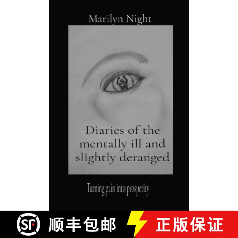 【2-3周达】Diaries of the mentally ill and slightly deranged: Turning pain into prosperity [9798218067311]