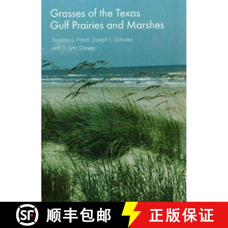 预订 Grasses of the Texas Gulf Prairies and Marshes: Volume 24 [9780890968895]