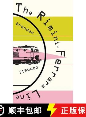 【3-4周达】The Rimini-Ferrara Line [9781908125620]