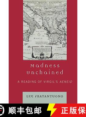 预订 Madness Unchained : A Reading of Virgil's Aeneid [9780739122426]