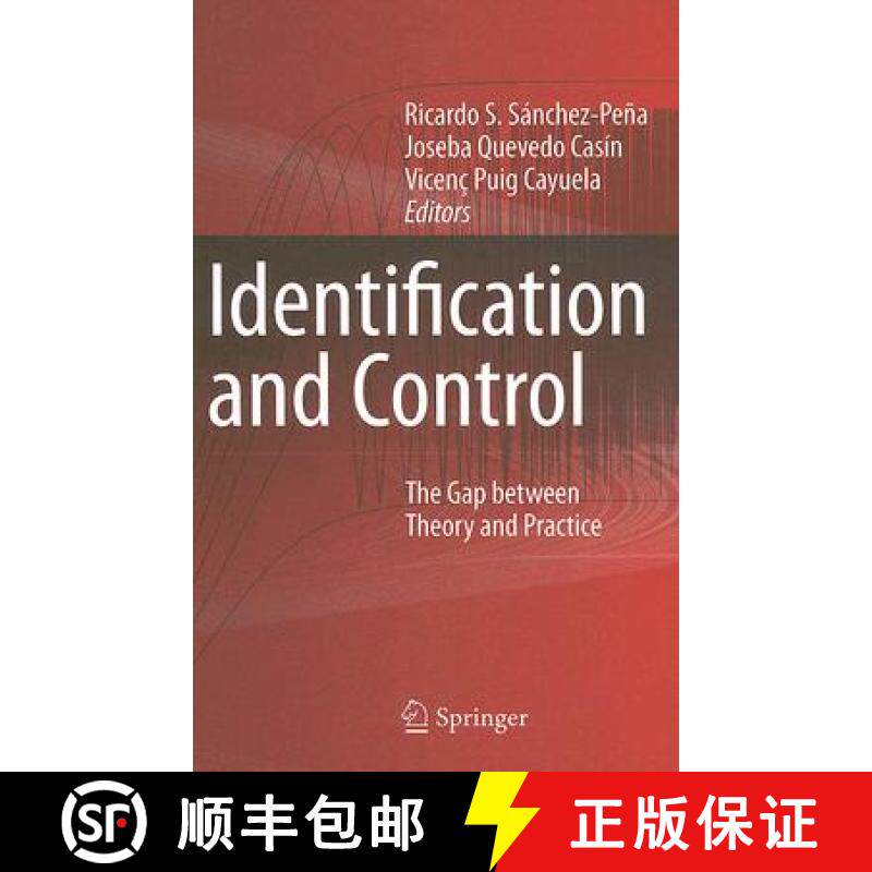 【3-4周达】Identification and Control : The Gap between Theory and Practice [9781846288982]