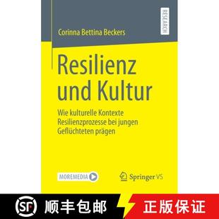 und kulturelle Resilienz Geflüchteten 9783658341497 jungen Kultur 4周达 Resilienzprozesse Kontexte Wie ... bei