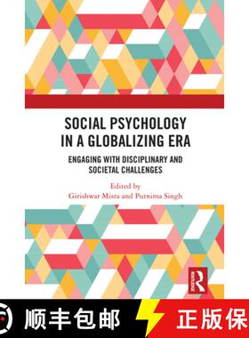 【3-4周达】Social Psychology in a Globalizing Era: Engaging with Disciplinary and Societal Challenges [9781032573052]