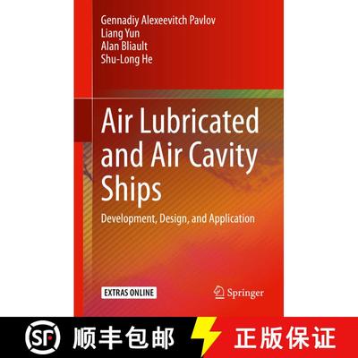 【3-4周达】Air Lubricated and Air Cavity Ships : Development, Design, and Application [9781071604236]