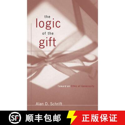 【3-4周达】The Logic of the Gift : Toward an Ethic of Generosity [9780415910996]