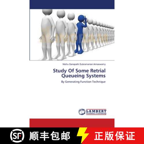预订 Study Of Some Retrial Queueing Systems [9783659546044]