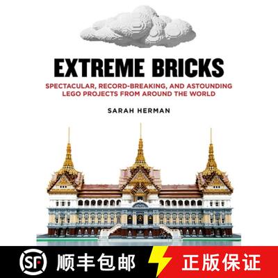 【3-4周达】Extreme Bricks: Spectacular, Record-Breaking, and Astounding Lego Projects from Around the... [9781626362123]