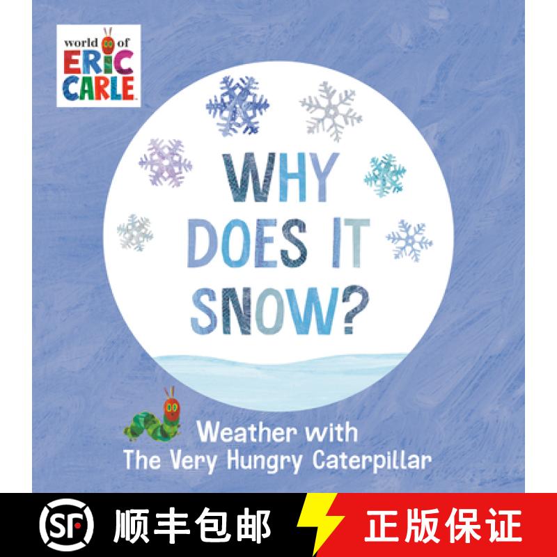 【3-4周达】Why Does It Snow?: Weather with the Very Hungry Caterpillar [9780593750230]