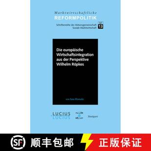 Perspektive Europäische 9783828205550 Röpkes Wilhelm Der Aus Wirtschaftsintegration Die 预订