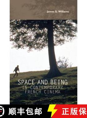 【3-4周达】Space and Being in Contemporary French Cinema [9781784993788]