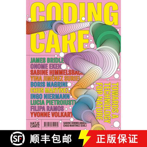 【3-4周达】Coding Care: Towards a Technology for Nature [9783775754569]