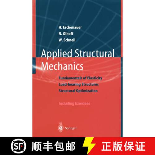 【3-4周达】Applied Structural Mechanics : Fundamentals of Elasticity, Load-Bearing Structures, Struct... [9783540612322]
