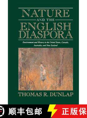 【3-4周达】Nature and the English Diaspora: Environment and History in the United States, Canada, Aus... [9780521651738]
