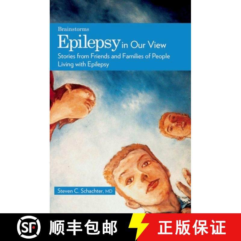 【3-4周达】Epilepsy in Our View: Stories from Friends and Families of People Living with Epilepsy [9780195330878]