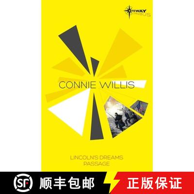 【3-4周达】Connie Willis SF Gateway Omnibus: Lincoln's Dreams, Passage [9780575131071]