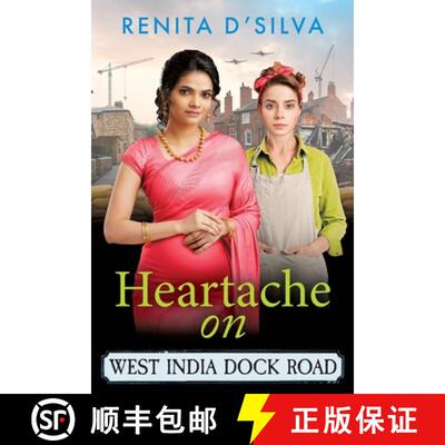 【3-4周达】Heartache on West India Dock Road: An uplifting and emotional wartime story from Renita D'... [9781806560998]