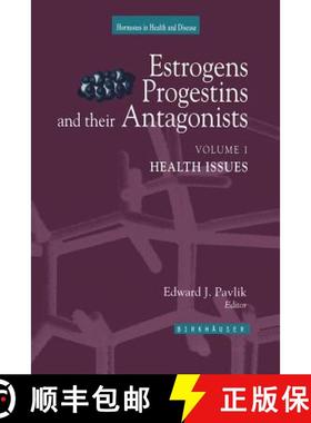 【3-4周达】Estrogens, Progestins, and Their Antagonists : Health Issues [9781461286509]
