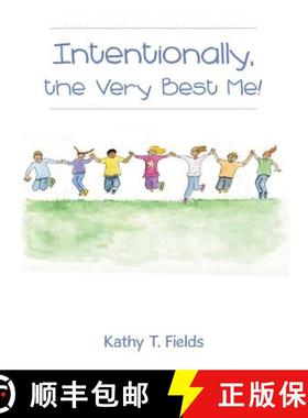 预订 Intentionally, the Very Best Me! [9781480880146]