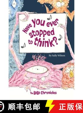 预订 Have You Ever Stopped To Think [9781763523418]