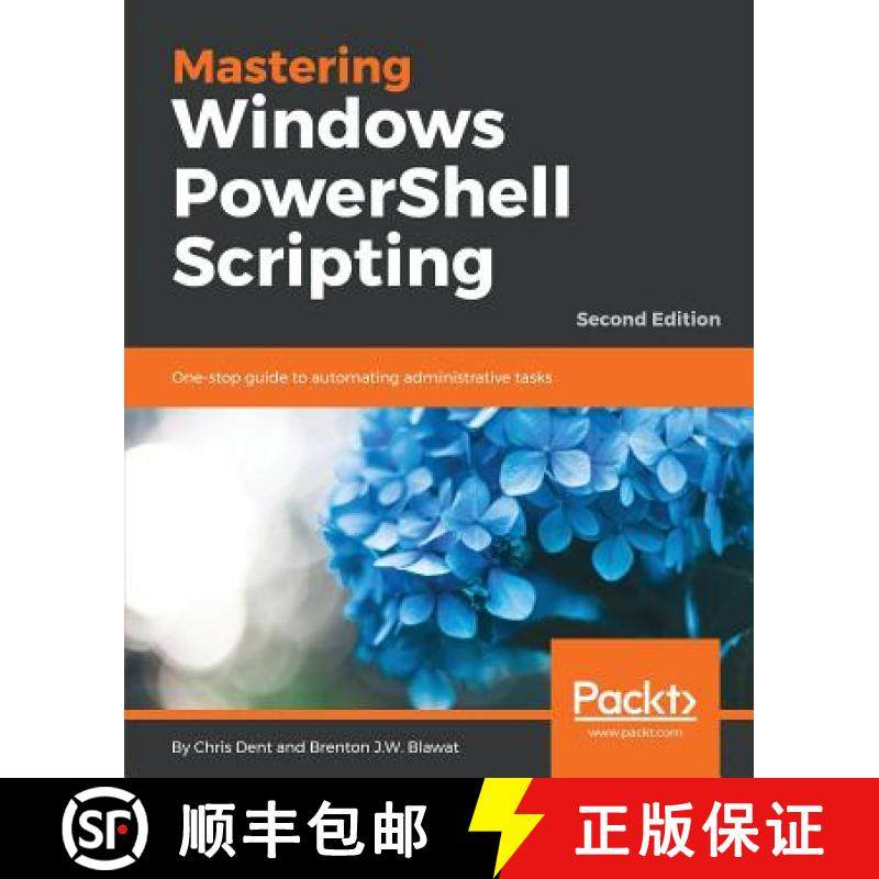 预订 Mastering Windows PowerShell Scripting - Second Edition: One-stop guide to automating administra... [9781787126305]