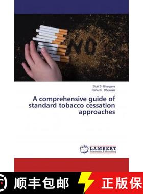 预订 A comprehensive guide of standard tobacco cessation approaches [9786139902385]