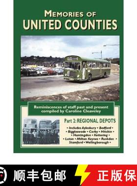 【3-4周达】Memories of United Counties - Regional Depots: Reminiscences of Staff Past and Present - A... [9781857943443]