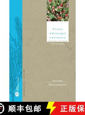 预订 Flore d'Afrique Centrale: Spermatophytes, Phyllanthaceae [9783823617877]