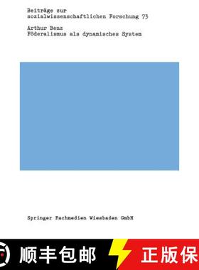 【3-4周达】Foederalismus ALS Dynamisches System: Zentralisierung Und Dezentralisierung Im Foederative... [9783531117461]