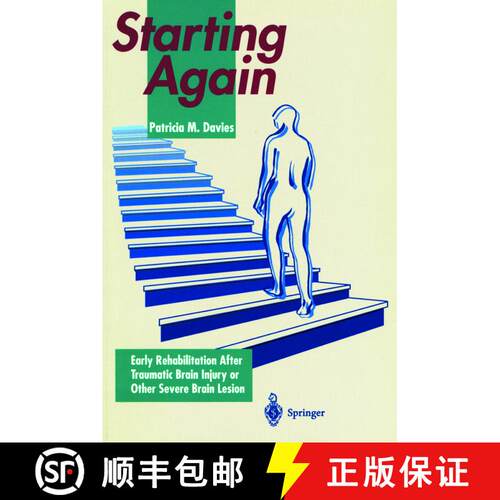 【3-4周达】Starting Again : Early Rehabilitation After Traumatic Brain Injury or Other Severe Brain L... [9783540559344]