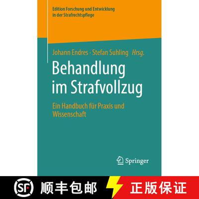 【3-4周达】Behandlung im Strafvollzug : Ein Handbuch für Praxis und Wissenschaft (1. Aufl. 2023) (1.... [9783658360450]