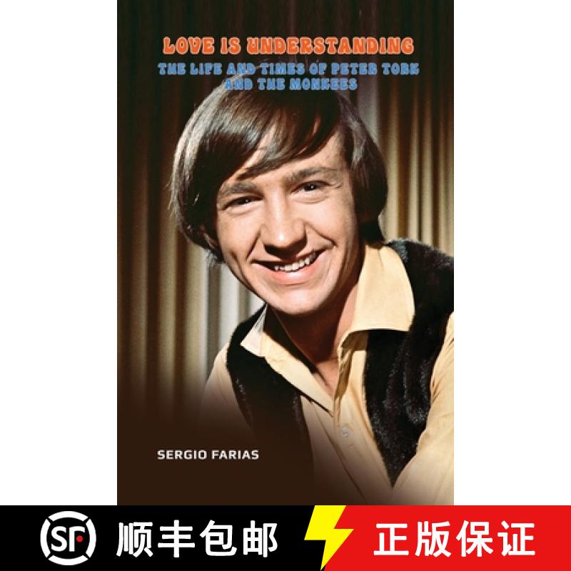【2-3周达】Love Is Understanding: The Life and Times of Peter Tork and The Monkees [9781629339122]