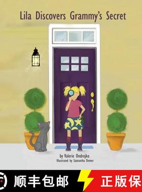 预订 Lila Discovers Grammy's Secret [9780998362823]