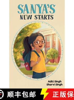 预订 Sanya's New Starts: An Easy to Read, Diverse Chapter Book about Belonging [9781956870060]