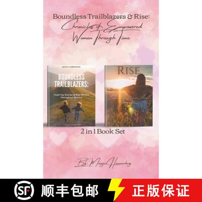 【3-4周达】2in1 Book Set. Boundless Trailblazers & Rise: Chronicles of Empowered Women Through Time [9798215008430]