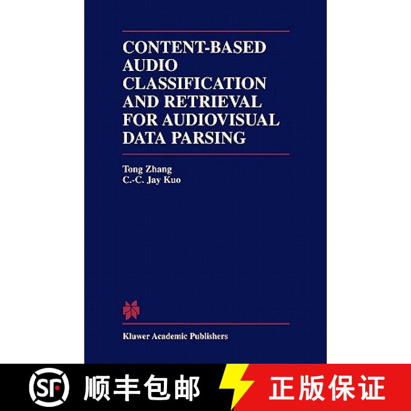 【3-4周达】Content-Based Audio Classification and Retrieval for Audiovisual Data Parsing [9781441948786]