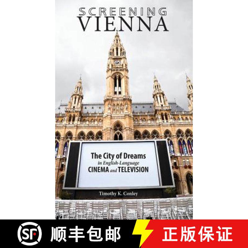 【3-4周达】Screening Vienna: The City of Dreams in English-Language Cinema and Television [9781604979145]