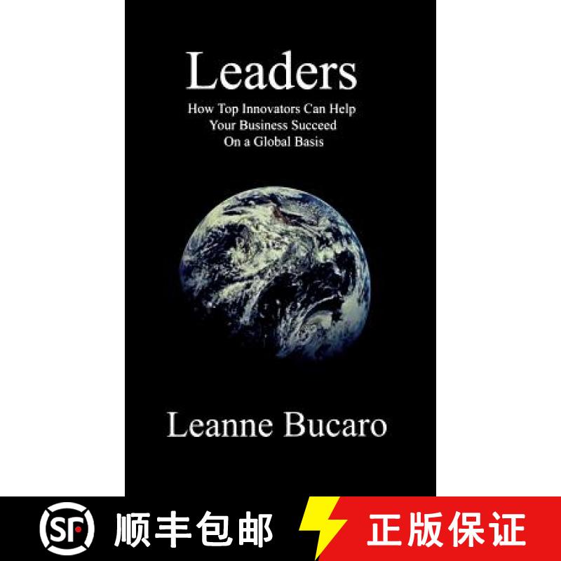 【3-4周达】Leaders: How Top Innovators Can Help Your Business Succeed on a Global Basis [9781897453537]