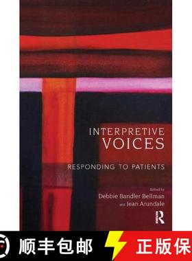 【3-4周达】Interpretive Voices: Responding to Patients [9781782200376]