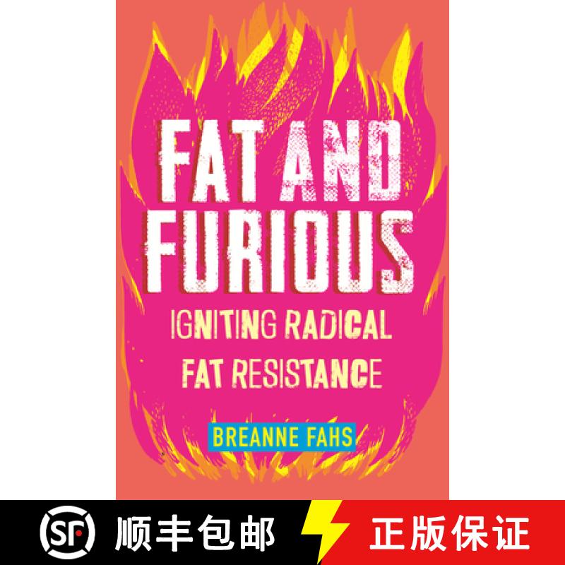 【3-4周达】Fat and Furious: Igniting Radical Fat Resistance [9780807010914]