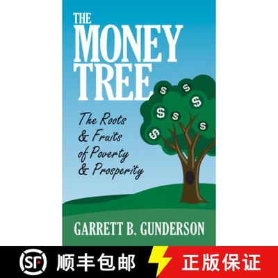 【3-4周达】The Money Tree: The Roots & Fruits of Poverty & Prosperity : The Roots & Fruits of Poverty... [9781722501228]