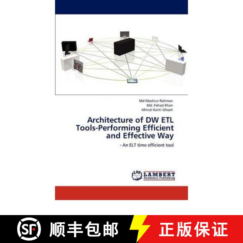 预订 Architecture of Dw Etl Tools-Performing Efficient and Effective Way [9783847316282]