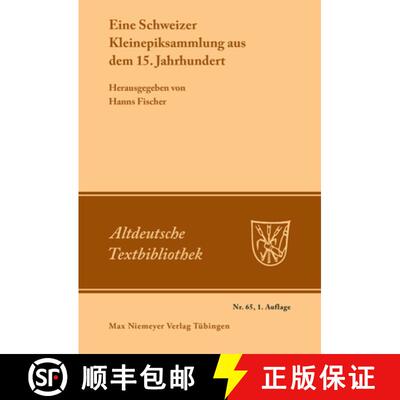 【3-4周达】Eine Schweizer Kleinepiksammlung aus dem 15.Jahrhundert [9783484200395]