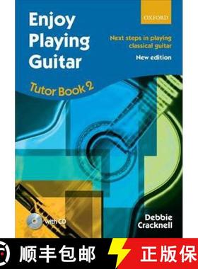 【3-4周达】Enjoy Playing Guitar Tutor Book 2 + CD: Next steps in playing classical guitar [9780193381407]