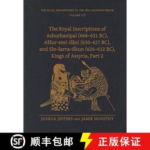 Inscriptions an... Ashurbanipal 627 Etel 631 4周达 The Royal 9781646022236 668 Assur 772;ni Ila& 630